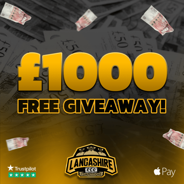 £1,000 free giveaway competition with Lancashire Competitions